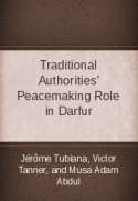 Traditional Authorities’ Peacemaking Role in Darfur