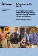 To Teach Or Not To Teach? Teaching Experience And Preparation Among 1992-93 Bachelor's Degree Recipies
