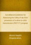 Guidelines for Assessing the Utility of ata from prevention of mother-to-child transmission (PMTCT) programmes