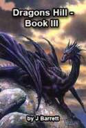 Dragons Hill: Book III