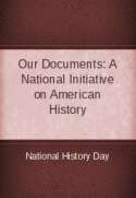 Our Documents: A National Initiative on American History