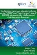 Teaching and Classroom Laboratories Based on the “eZ430” and "Experimenter’s Board" MSP430 M