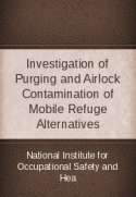 Investigation of Purging and Airlock Contamination of Mobile Refuge Alternatives