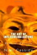 The Art of Influencing Anyone