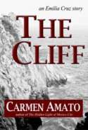 The Cliff: An Emilia Cruz Story