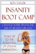 Insanity Boot Camp: Change Your Financial Life in 90 Days or Less