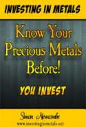 Know Your Precious Metals Before