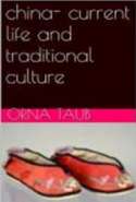 China-Current Life and Traditional Culture