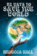 52 Ways To Save The World
