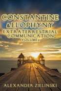 Constantine & Elophyny  Extraterrestrial Communication  (Vol.2)