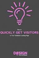 How to Quickly Get Visitors to Your Validation Landing Page