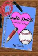 Double Dutch and Other Stories