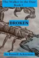 Broken, The Walker in the Dust Book 1