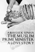 The Muslim Prime Minister...A Love Story