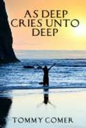 As Deep Cries Unto Deep
