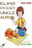 Elias in the Village of Uncle Euro