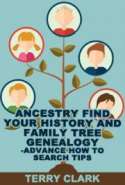 Ancestry: Find Your History and Family Tree Genealogy - Advance How to Search Tips