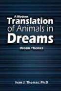 Dream Themes - A Modern Translation of Animals in Dreams