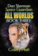 Dan Sheman Space Guardian All Worlds Book Three