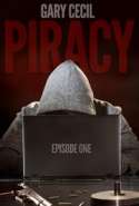 Piracy: Episode One (A Dellinger Brothers Drama, Episode 1 of 6)