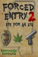 Forced Entry 2 - Eye for an Eye