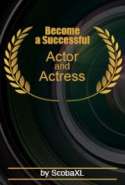 Become A Successful Actor and Actress