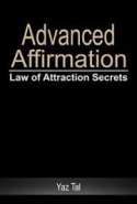 Advanced Affirmation - Law of Attraction