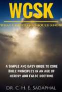 What Christians Should Know (WCSK): The Free Simple and Easy Bible Study Guide