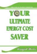 Your Ultimate Energy Cost Saver