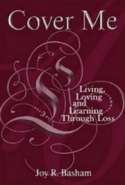 Cover Me: Living, Loving and Learning Through Loss