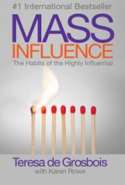 Mass Influence - The Habits of the Highly Influential