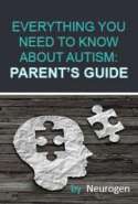 Everything You Need To Know About Autism: Parent’s Guide