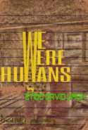 We Were Humans