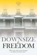 Downsize to Freedom