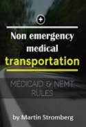 Medicaid Rules and Non-Emergency Medical Transport