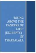 Rising Above  the Cancers of Life
