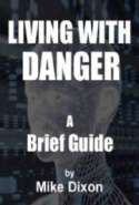A Brief Guide to Living with Danger