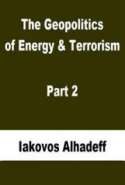The Geopolitics of Energy & Terrorism Part 2