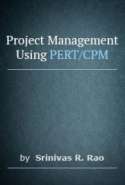 Project Management Using PERT/CPM