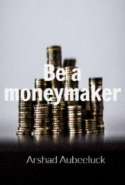 Be a Moneymaker