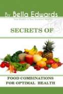 Secrets of Food Combinations for Optimal Health