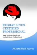 Redhat Certified Professional Step by Step Guide