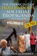 The Financing of Hollywood's Socialist Propaganda