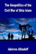 The Geopolitics of the Civil War of Shia Islam