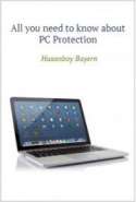 All You Need to Know About Pc Protection