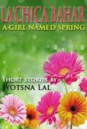 La'Chica Bahar - A Girl Named Spring
