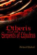 Otheris and the Serpents of Qhudrus