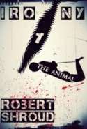 Irony (Book 1) The Animal