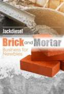 Brick and Mortar Business for Newbies