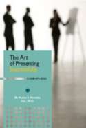 The Art of Presenting Successfully